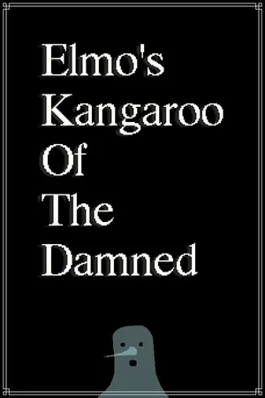 Elmo's Kangaroo of the damned: PUNISHMENT EDITION poszter