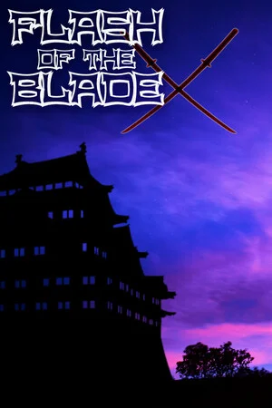FLASH OF THE BLADE X poszter