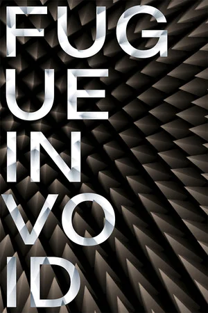 Fugue in Void poszter