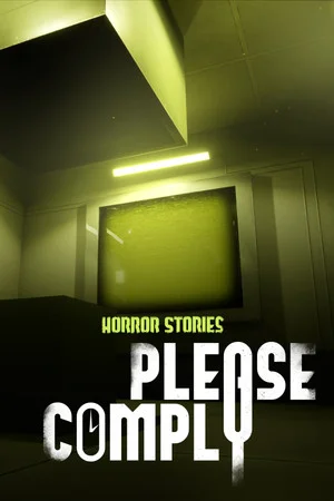 Horror Stories: PLEASE COMPLY poszter