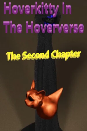Hoverkitty In The Hoververse Chapter Two poszter