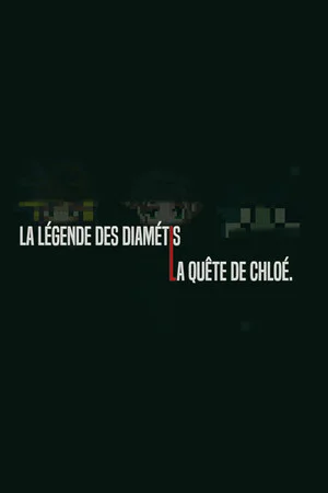 La légende des Diamétis, la quête de Chloé poszter