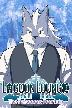 Lagoon Lounge : The Poisonous Fountain poszter