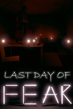 Last Day of FEAR poszter