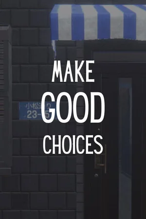 Make Good Choices poszter