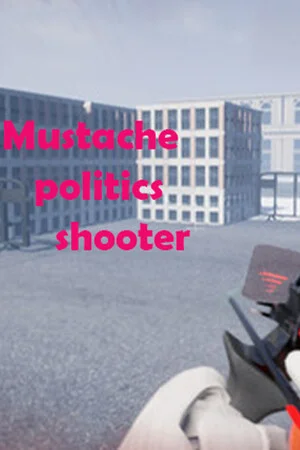 Mustache Politics Shooter poszter