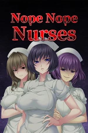 Nope Nope Nurses poszter