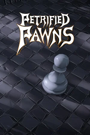 Petrified Pawns poszter