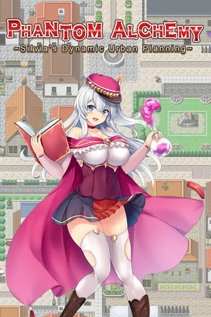 Phantom Alchemy ~Silvia's Dynamic Urban Planning~ poszter
