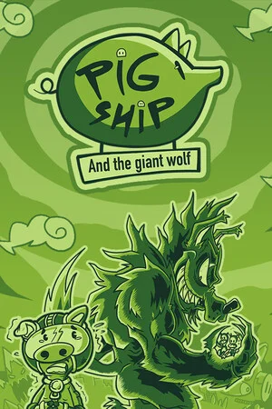 PigShip and the Giant Wolf poszter