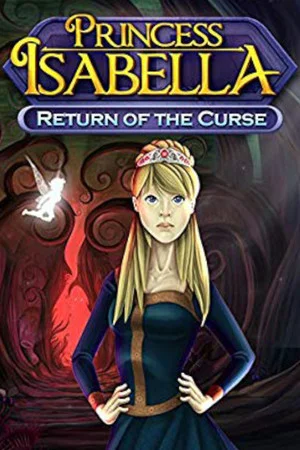 Princess Isabella - Return of the Curse poszter