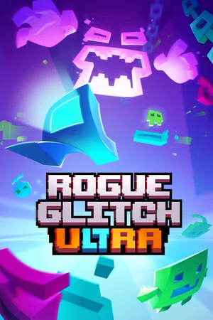 Rogue Glitch Ultra poszter