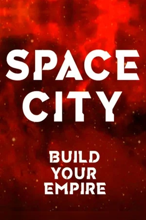Space City - Build Your Empire poszter