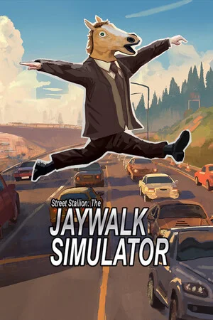 Street Stallion: The Jaywalk Simulator poszter