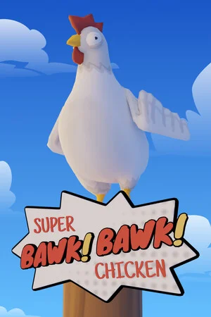 Super BAWK BAWK Chicken poszter