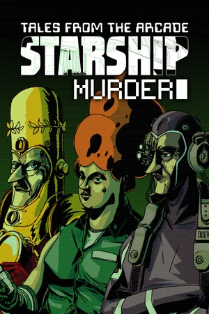 Tales From The Arcade: Starship Murder poszter