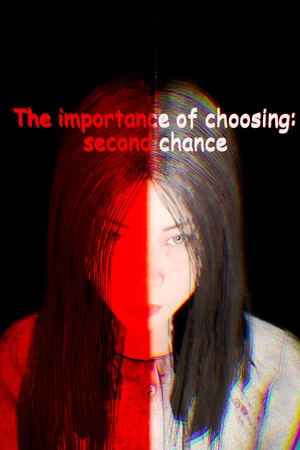The importance of choosing: second chance poszter