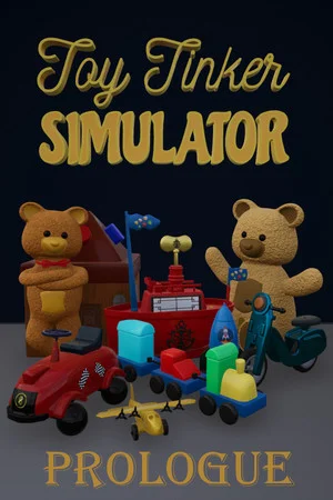 Toy Tinker Simulator: Prologue poszter