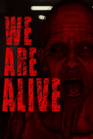 We Are Alive poszter