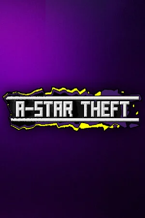A-Star Theft poszter