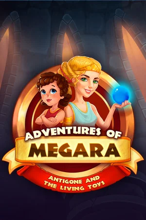 Adventures of Megara: Antigone and the Living Toys poszter