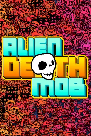 Alien Death Mob poszter