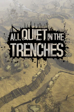 All Quiet in the Trenches poszter