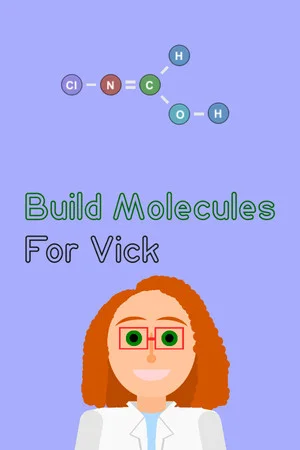 Build Molecules for Vick - Chemistry Puzzle poszter