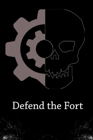 Defend the Fort poszter