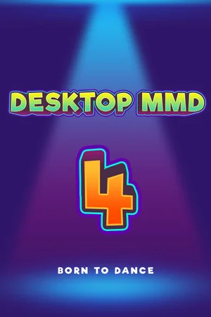 DesktopMMD4:Born to Dance poszter