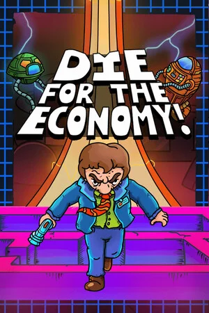 Die for the Economy! poszter