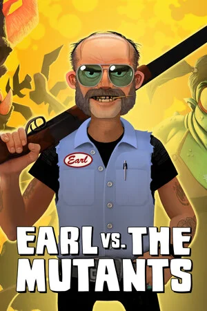 Earl vs. the Mutants poszter