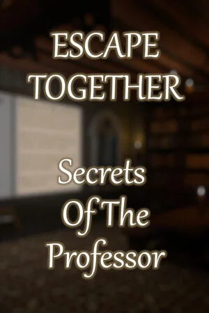 Escape Together: Secrets of the Professor poszter