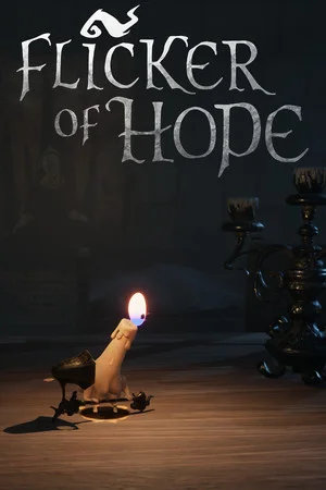 Flicker of Hope poszter