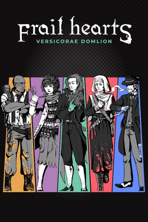 Frail Hearts: Versicorae Domlion poszter