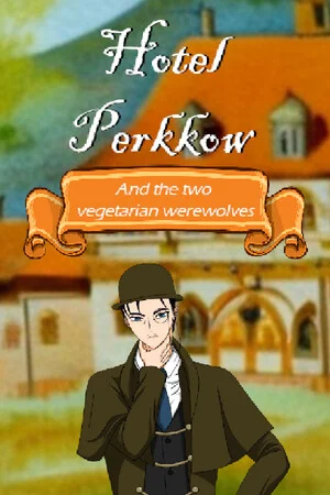 Hotel Perkkow and the Two Vegetarian Werewolves poszter