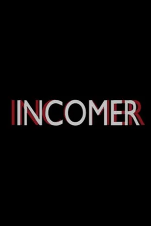 INCOMER poszter