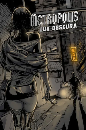 Metropolis: Lux Obscura poszter