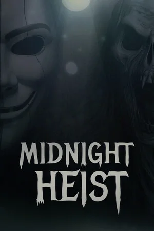 Midnight Heist poszter