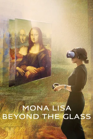 Mona Lisa: Beyond The Glass poszter