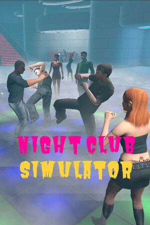 NightClub Simulator poszter