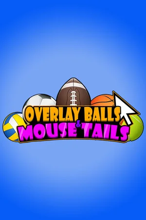 Overlay Balls & Mouse Tails poszter