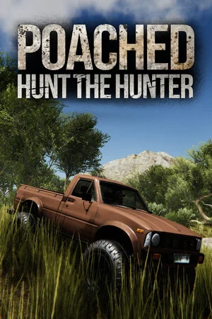 Poached : Hunt The Hunter poszter
