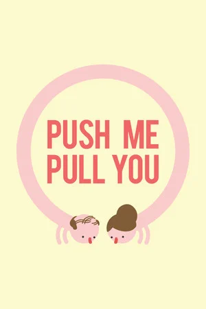 Push Me Pull You poszter