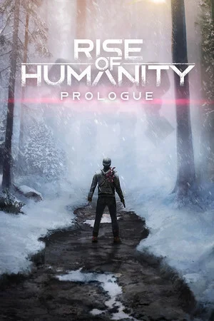 Rise of Humanity: Prologue poszter