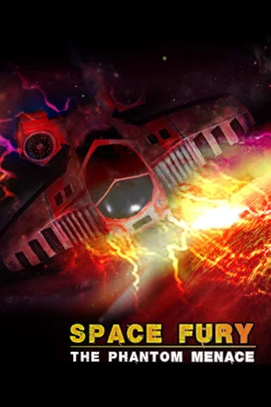 Space FURY - The Phantom Menace poszter