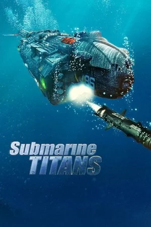 Submarine Titans poszter