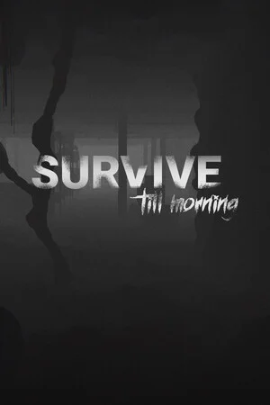 Survive Till Morning poszter