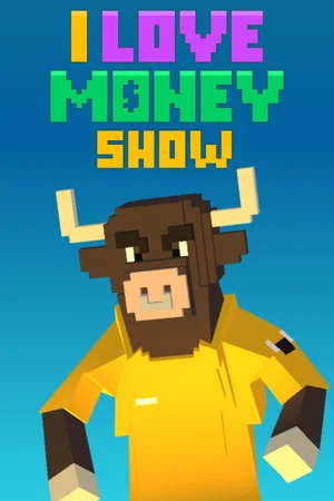 The 'I Love Money' Show poszter