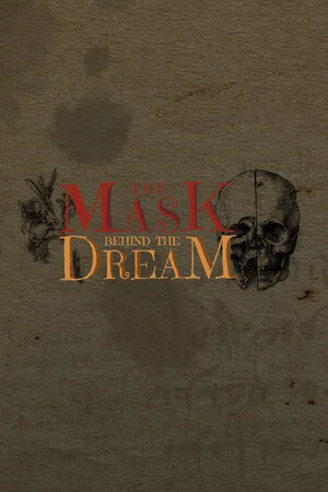 The Mask behind the Dream poszter
